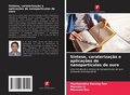 Cover: Sintese, caraterizacao e aplicacoes de nanoparticulas de ouro - Edicoes Nosso Conhecimento