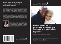 Abbildung von: Nuevo perfil de las personas mayores que acceden a la enseñanza superior - Ediciones Nuestro Conocimiento