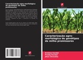 Cover: Caracterizacao agro-morfologica de genotipos de milho promissores - Edicoes Nosso Conhecimento