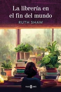 Cover: La libreria en el fin del mundo / The Bookseller at the End of the World - Plaza & Janes Editores, S.A.