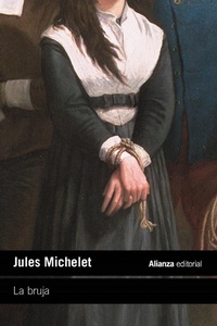 Enlarge image Cover: La bruja - Alianza Editorial