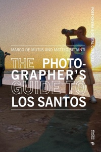 Abbildung von: The Photographer's Guide to Los Santos - Mimesis International