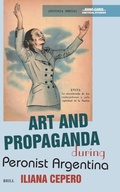 Cover: Art and Propaganda during Peronist Argentina - Brill
