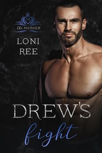 Enlarge image Cover: Drew's Fight (The Merger, #3) - Loni Ree