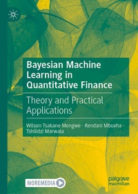 Enlarge image Cover: Bayesian Machine Learning in Quantitative Finance - Palgrave Macmillan