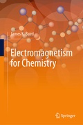 Cover: Electromagnetism for Chemistry - Springer