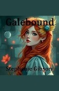 Cover: Galebound - Stephanie Gibson
