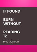 Cover: If Found Burn Without Reading 12 - SeaQuake Books