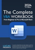Cover: The Complete VBA Workbook : From Beginner to Pro in Microsoft Word - Lucas Frederick