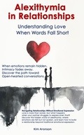 Cover: Alexithymia in Relationships - Kim Aronson