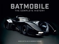 Cover: Batmobile: The Complete History [Revised and Expanded] - Insight Editions