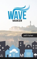 Cover: Wave Maker - Self-Publish