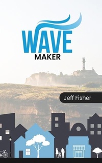 Enlarge image Cover: Wave Maker - Self-Publish