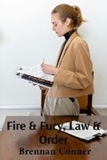 Bild: Fire & Fury, Law & Order - Brennan Conner