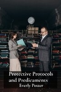 Abbildung von: Protective Protocols and Predicaments - Everly Potter