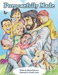 Cover: Purposefully Made - WestBow Press