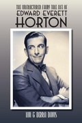 Cover: The Unfractured Fairy Tale Life of Edward Everett Horton - BEARMANOR MEDIA