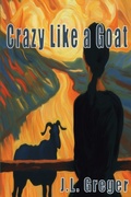 Cover: Crazy Like a Goat - Bug Press