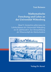 Abbildung von: Mathematische Forschung und Lehre an der Universität Wittenberg - Kovac, Dr. Verlag