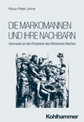 Cover: Die Markomannen und ihre Nachbarn - Kohlhammer
