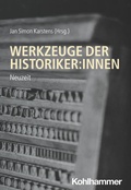 Cover: Werkzeuge der Historiker:innen - Kohlhammer