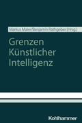 Cover: Grenzen K&uuml;nstlicher Intelligenz - Kohlhammer