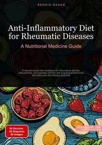 Abbildung von: Anti-Inflammatory Diet for Rheumatic Diseases: A Nutritional Medicine Guide - Saage Books