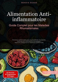 Abbildung von: Alimentation Anti-inflammatoire: Guide Complet pour les Maladies Rhumatismales - Saage Books