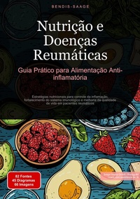 Abbildung von: Nutrição e Doenças Reumáticas: Guia Prático para Alimentação Anti-inflamatória - Saage Books