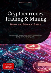 Abbildung von: Cryptocurrency Trading & Mining: Bitcoin and Ethereum Basics - Saage Books