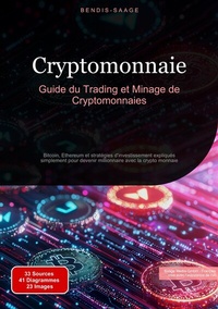 Abbildung von: Cryptomonnaie: Guide du Trading et Minage de Cryptomonnaies - Saage Books