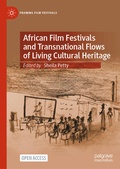 Cover: African Film Festivals and Transnational Flows of Living Cultural Heritage - Palgrave Macmillan