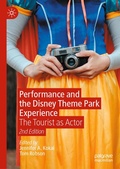 Cover: Performance and the Disney Theme Park Experience - Palgrave Macmillan