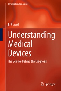 Enlarge image Cover: Understanding Medical Devices - Springer