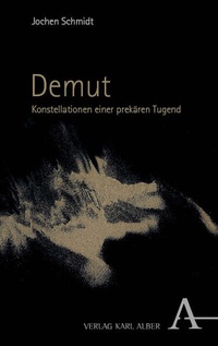 Enlarge image Cover: Demut - Karl Alber Verlag