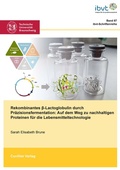 Abbildung von: Rekombinantes ß-Lactoglobulin durch Präzisionsfermentation - Cuvillier Verlag