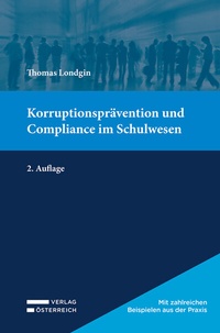 Abbildung von: Korruptionsprävention und Compliance im Schulwesen - Verlag Österreich