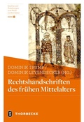 Cover: Rechtshandschriften des fr&uuml;hen Mittelalters - Jan Thorbecke Verlag