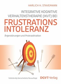 Abbildung von: Integrative Kognitive Verhaltenstherapie (IKVT) bei Frustrationsintoleranz - dgvt-Verlag