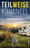 Cover: TEILWEISE KRIMINELL - my show.verlag