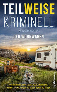 Abbildung von: TEILWEISE KRIMINELL - my show.verlag