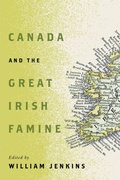 Cover: Canada and the Great Irish Famine - McGill-Queen's University Press