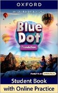 Cover: Blue Dot: Foundation Level: Student Book with Online Practice - Oxford University Press