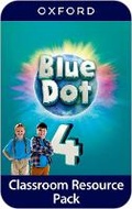 Cover: Blue Dot: Level 4: Classroom Resources Pack - Oxford University Press