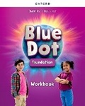 Cover: Blue Dot: Foundation Level: Workbook - Oxford University Press
