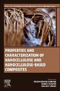 Cover: Properties and Characterization of Nanocellulose and Nanocellulose-Based Composites - Woodhead Publishing