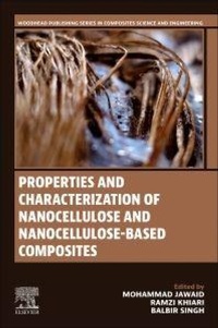 Abbildung von: Properties and Characterization of Nanocellulose and Nanocellulose-Based Composites - Woodhead Publishing