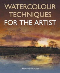 Abbildung von: Watercolour Techniques For The Artist - The Crowood Press Ltd