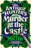 Cover: The Antique Hunter's: Murder at the Castle - Macmillan