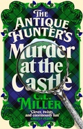 Cover: The Antique Hunter's: Murder at the Castle - Macmillan